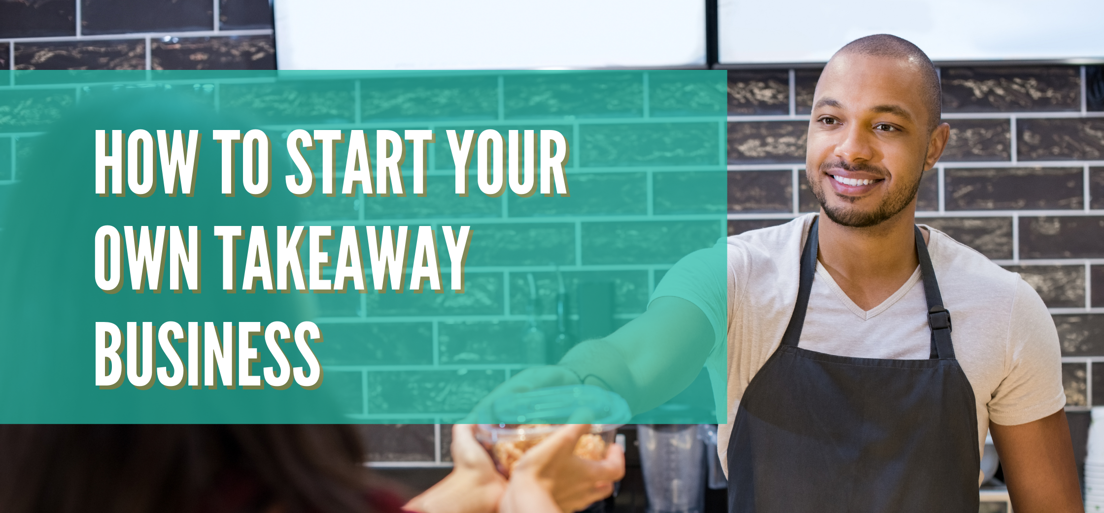 how-to-start-your-takeaway-business